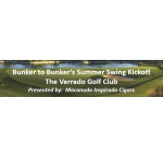 Bunker to Bunker's Summer Swing Kickoff | June 25th, 2022 at The Verrado Golf Club