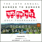 Bunker to Bunker's 18th Annual Toys for Tots Golf Tournament | Trilogy Golf Club | Saturday December 13th, 2025